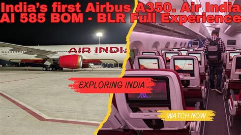 ai 585 seat map|Air India AI585 (AIC585) BOM to BLR, MAA to BOM, BLR to .
